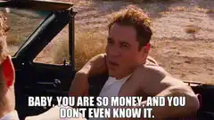 Baby You Are So Money Meme