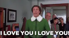 Buddy the Elf says I love you