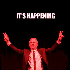 It's Happening man with raised hands