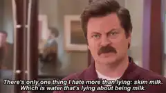 Ron Swanson hates skim milk