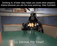 Darth Vader I'll Drink To That Bitcoin