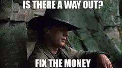 Is There A Way Out Fix The Money