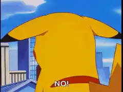 Pikachu turns around yelling no