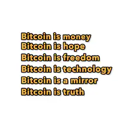 Bitcoin is money hope freedom technology mirror truth