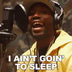 I Ain't Goin' To Sleep