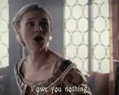 I owe you nothing