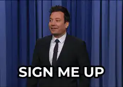 Jimmy Fallon Sign Me Up I'm In