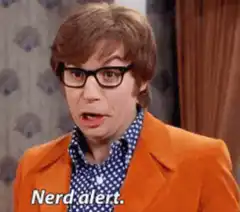Austin Powers Nerd Alert