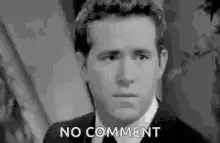 Ryan Reynolds no comment