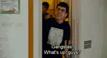 Gangsta's What's Up Guys