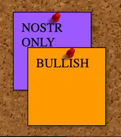 Nostr Only Bullish sticky notes