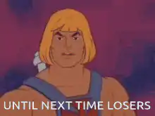 He-Man Until Next Time Losers