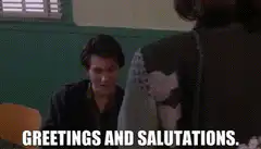 Greetings and Salutations