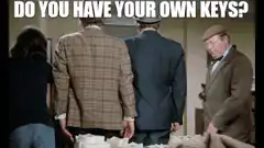 Do you have your own keys?