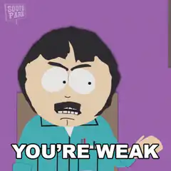 South Park You're Weak