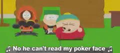 Cartman poker face South Park