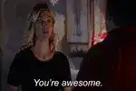 You're awesome
