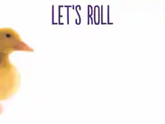 Ducks and pigs running with text LET'S ROLL