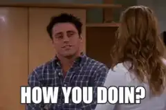 Joey How You Doin