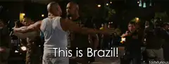 This is Brazil!