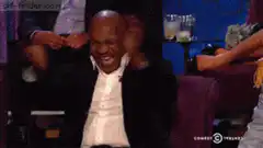 Mike Tyson laughing hysterically