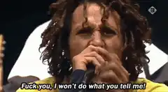 Axl Rose Fuck You I Won't Do What You Tell Me