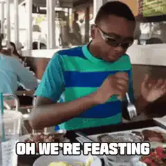 Oh We're Feasting Kid