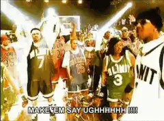 Make 'em say Ughhhhh