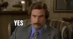 Ron Burgundy Yes