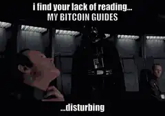 Darth Vader disturbing lack of reading bitcoin guides