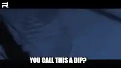 You call this a dip?