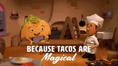 Taco character says tacos are magical