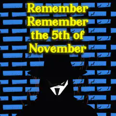 V for Vendetta Guy Remember the 5th of November