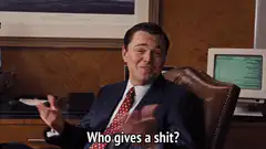 Who gives a shit Leonardo DiCaprio