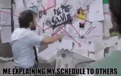 Charlie Day explaining schedule