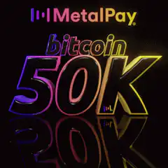 MetalPay Bitcoin 50K dancing astronaut