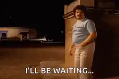 I'll Be Waiting... man