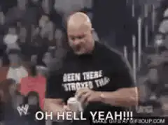 Stone Cold Steve Austin Oh Hell Yeah