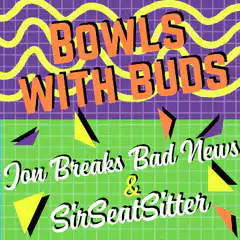 Bowls with Buds title card