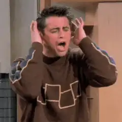 Joey screaming with hands on ears