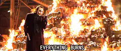 Joker Everything Burns