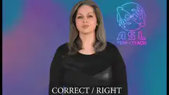 ASL sign for correct or right