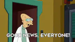 Professor Farnsworth Good News Everyone