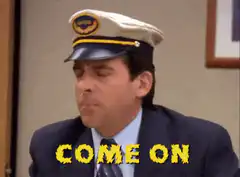 Michael Scott Come On