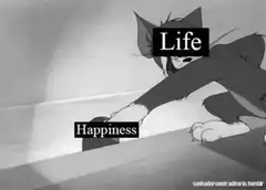 Life kicks Me away from Happiness