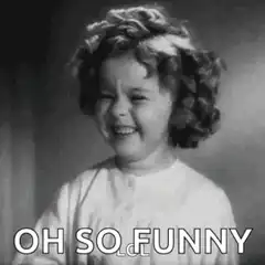 Shirley Temple laughing oh so funny