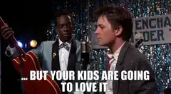 Marty McFly But Your Kids Are Going To Love It