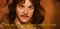 Inigo Montoya Prepare to Die