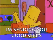 Bart Simpson sending good vibes