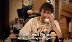 IT Guy Says Turn It Off And On Again